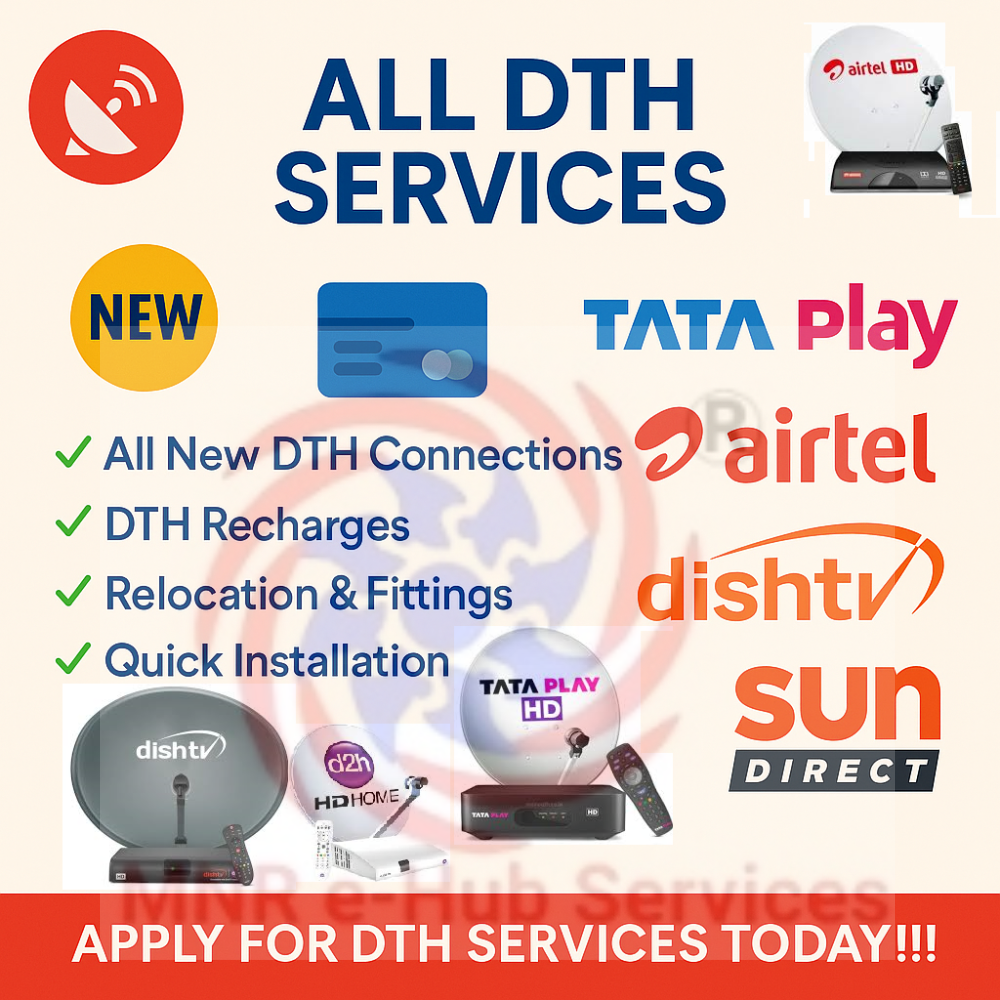 All Companies (Airtel, Tataplay, SunDirect, DishTV, D2H etc.,) New Connections/Relocation Fixing, Online DTH Recharges