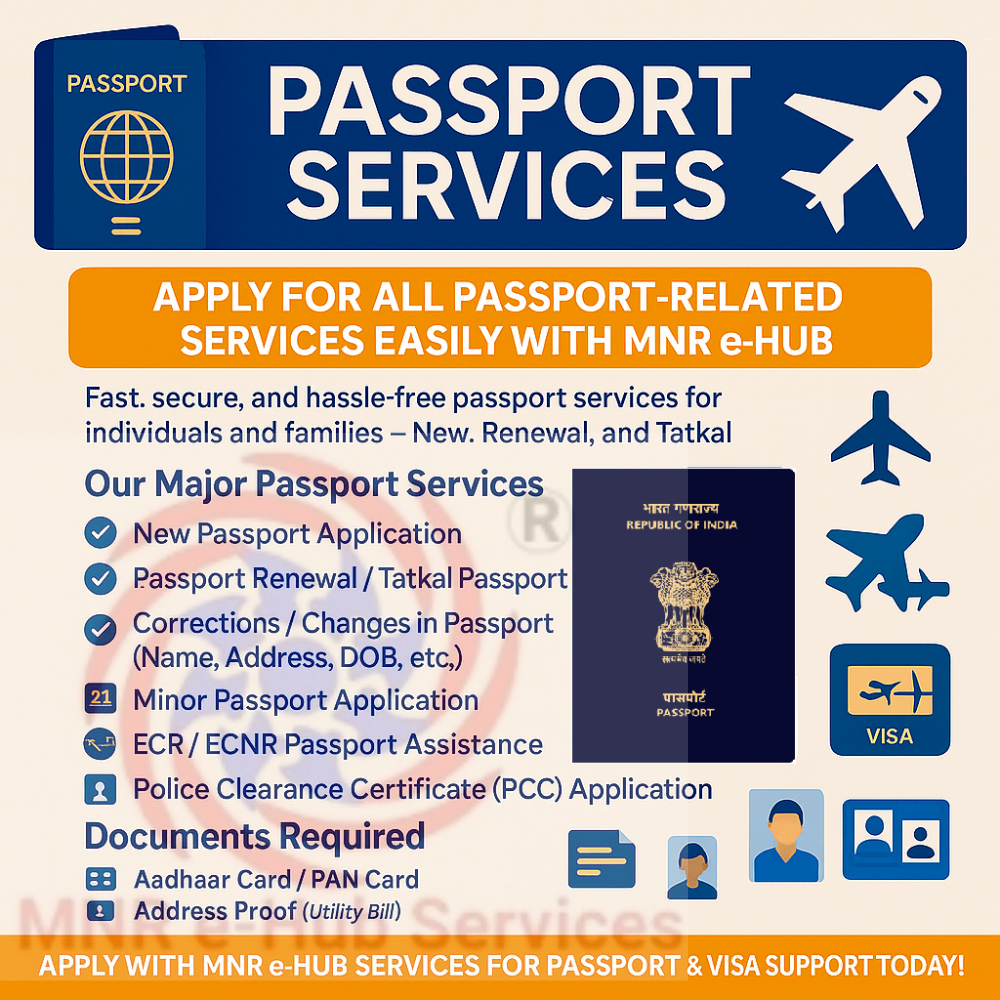 Passport Services (New Application / Renewal / Tatkal Assistance/Minor Passports) etc.,